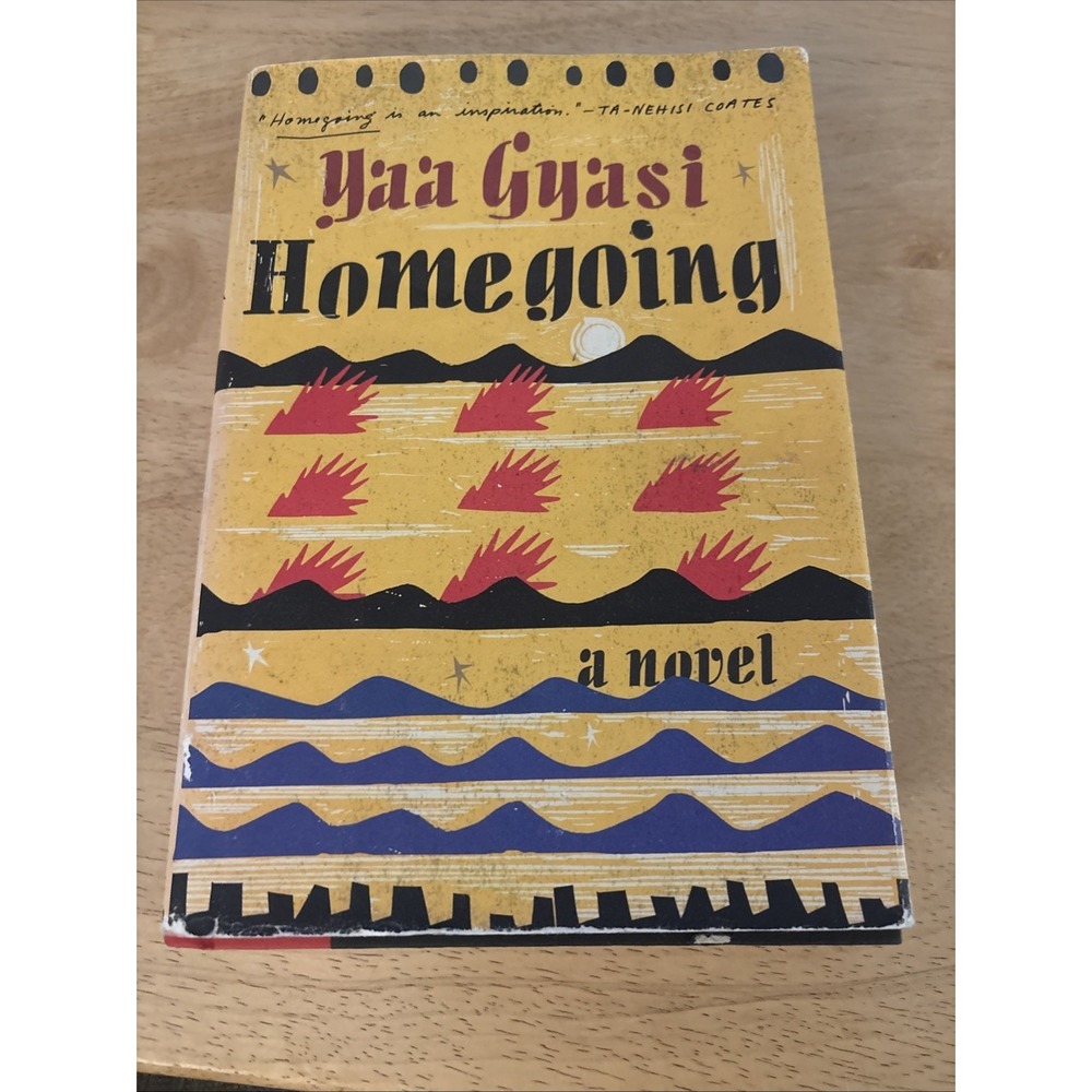 Homegoing: A novel - Hardcover By Gyasi, Yaa - GOOD
